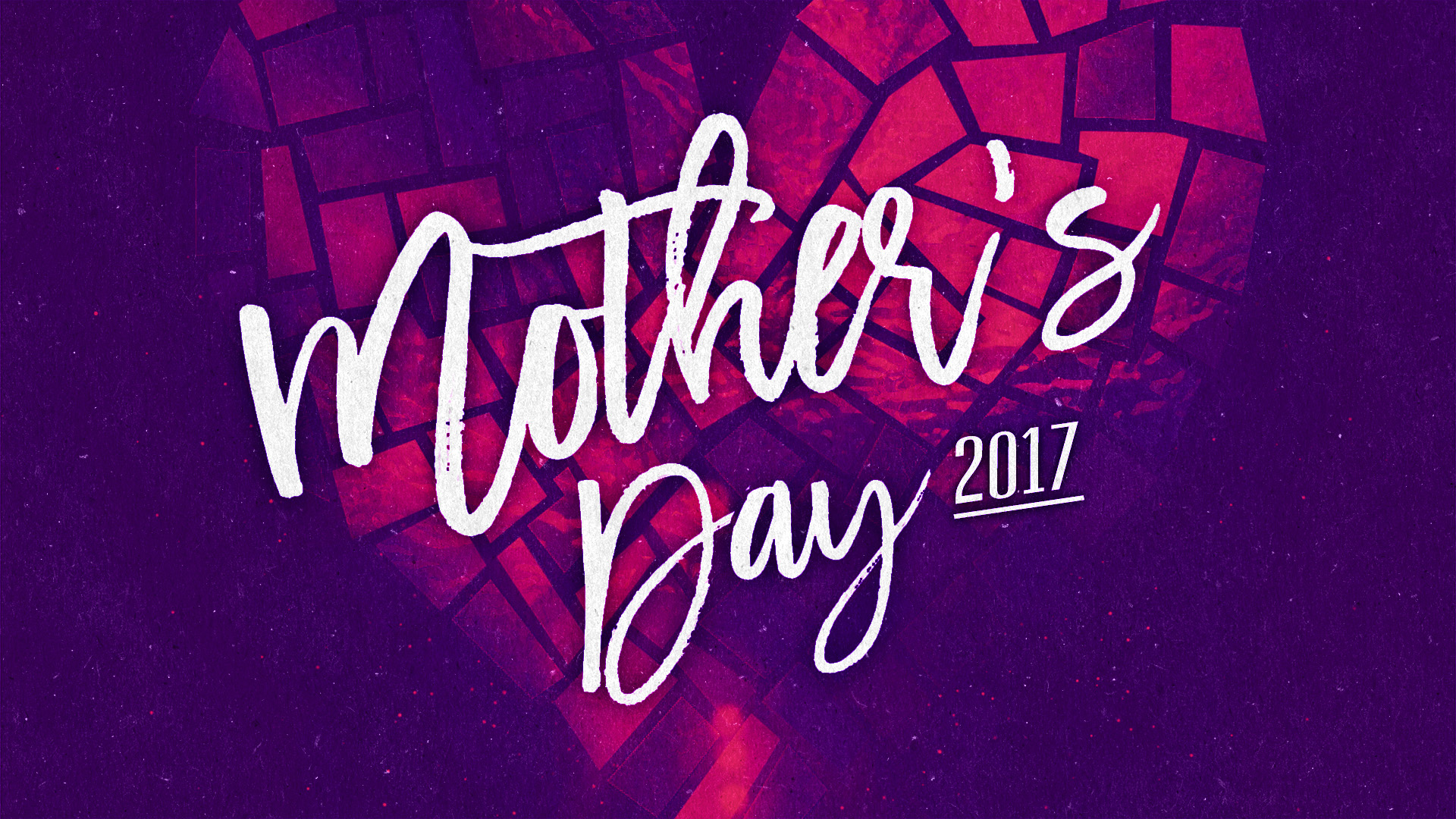 Mother's Day 2017 - message title