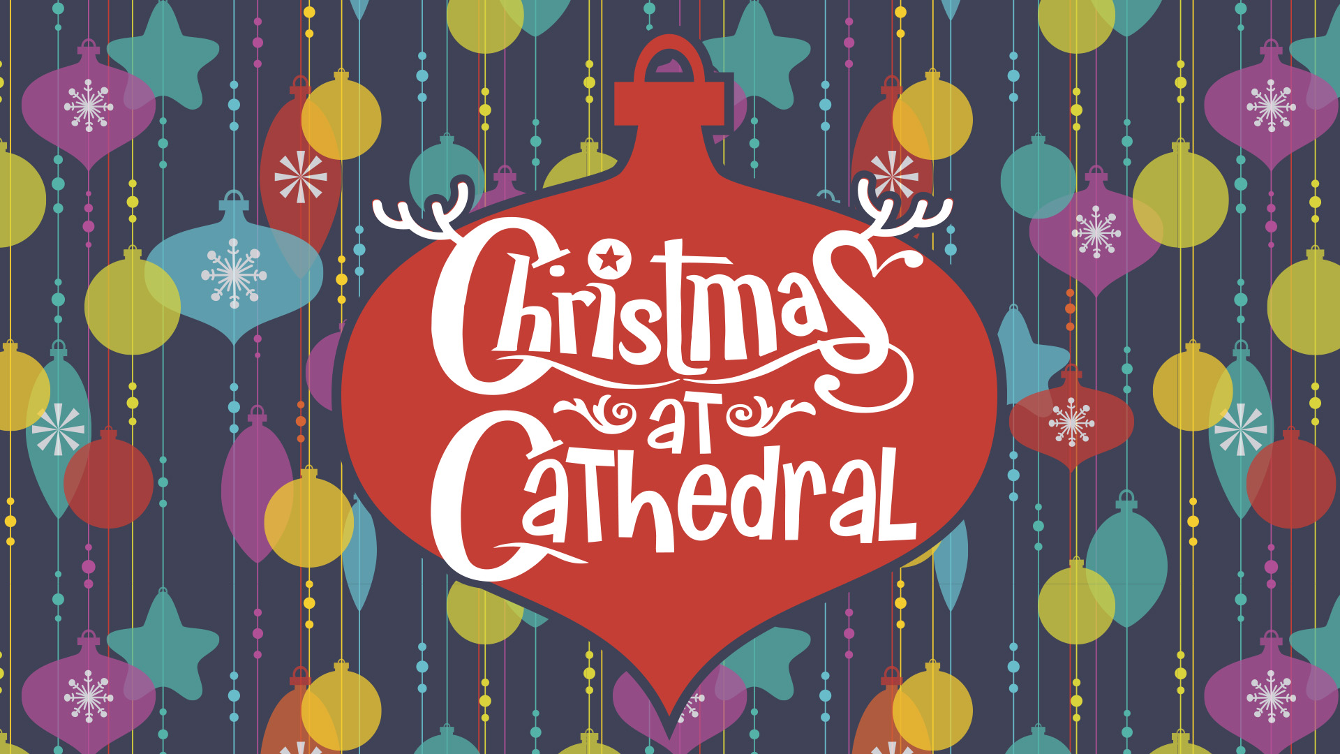 Christmas at Cathedral 2017 - main title